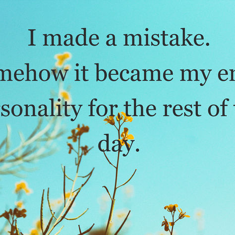 Make a mistake freely!