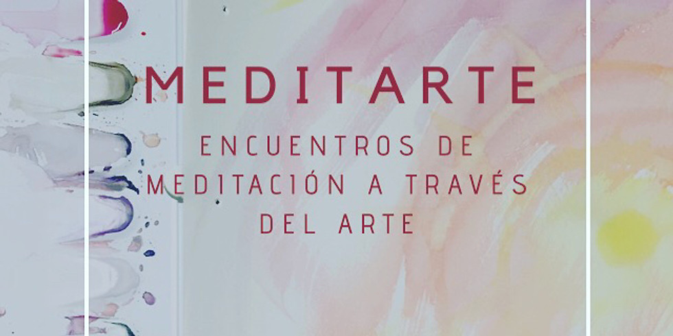 meditarte - ¡PLAZAS AGOTADAS!