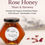 Thumbnail: Infused Artisanal Rose Honey – “Heart & Harmony”