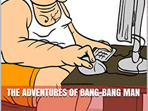 The Adventures of Bang-Bang Man by Philip Nork