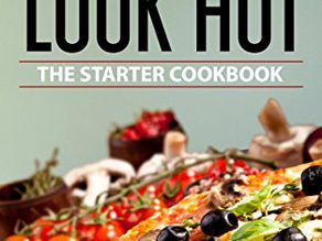EAT HOT...LOOK HOT™? Starter Cookbook by Alessandra Solis