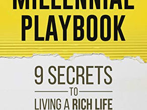 The Millennial Playbook: 9 Secrets to Living a Rich Life by Raphael E. Collazo