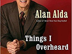 Things I overheard while talking to myself by Alan Alda