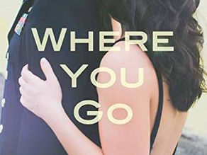 Where You Go by Claire Cain
