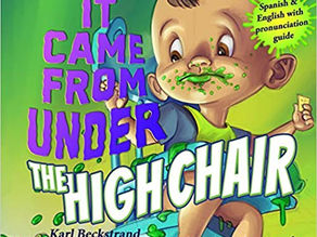 It Came from under the High Chair: A Mystery by Karl Beckstrand