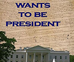 Who Wants to be President by Richard Pook