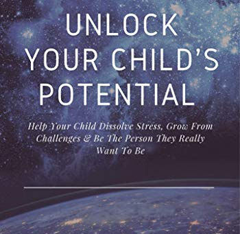 Unlock Your Child's Potential... by Scott Cranfield
