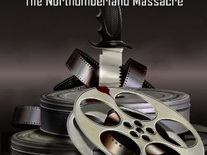 Flashback Review: Sinema: The Northumberland Massacre by Rod Glenn