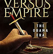 Verses Versus Empire: II – The Obama Era by Abdiel Leroy