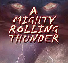 Flashback Review: A Mighty Rolling Thunder by Kerry Denney