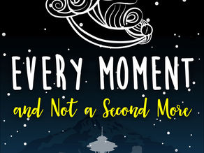 Every Moment and Not a Second More by Natalie Hanson
