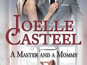 A Master and Mommy by Joelle Casteel