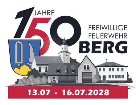 150 JAHRE FREIWILLIGE FEUERWEHR BERG