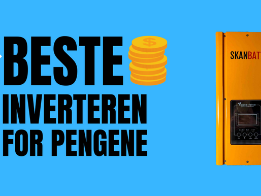 Hvordan få den beste inverteren for pengene? | Off-grid fra A til Å | Del 2