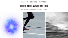 Forces and Laws of Motion- Class 9 Science Notes