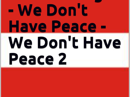 There Is Nothing - Aurora's Night - We Don't Have Peace - We Don't Have Peace 2