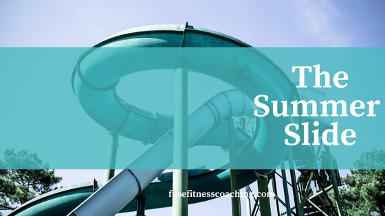 Transformation Tuesday Thoughts - The Summer Slide