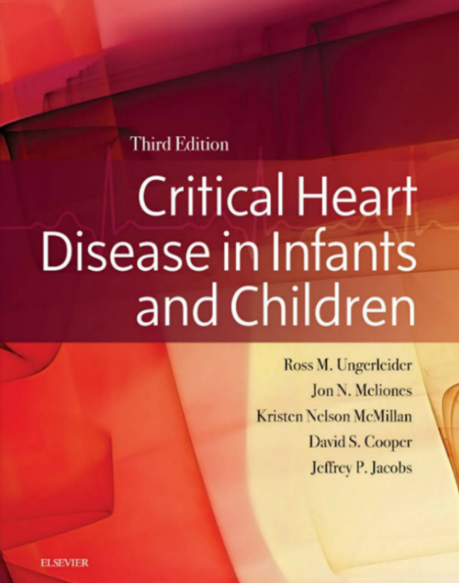 Critical Heart Disease in Infants and Children 3rd Edition