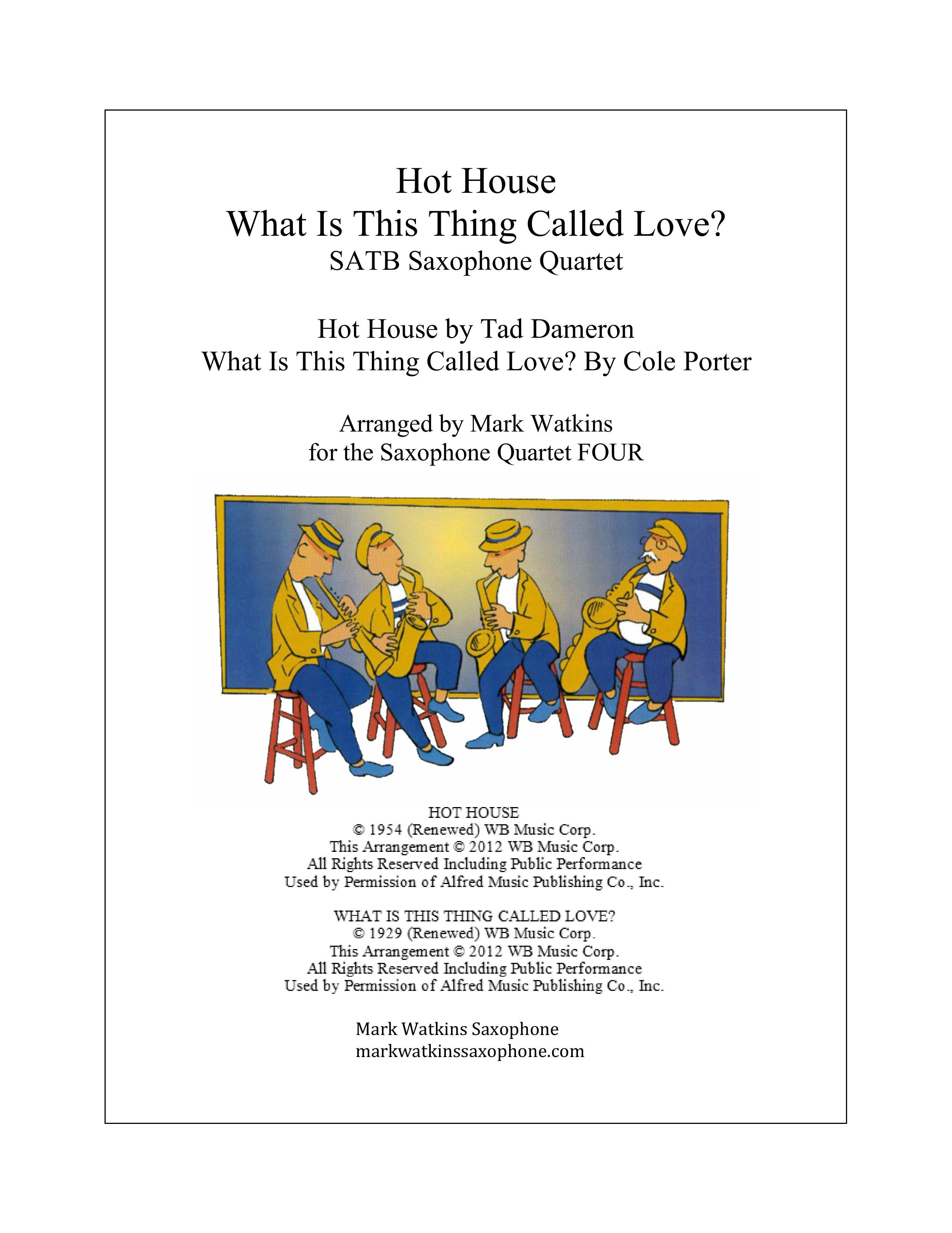 Hot House/What is This Thing Called Love? for Saxophone Quartet