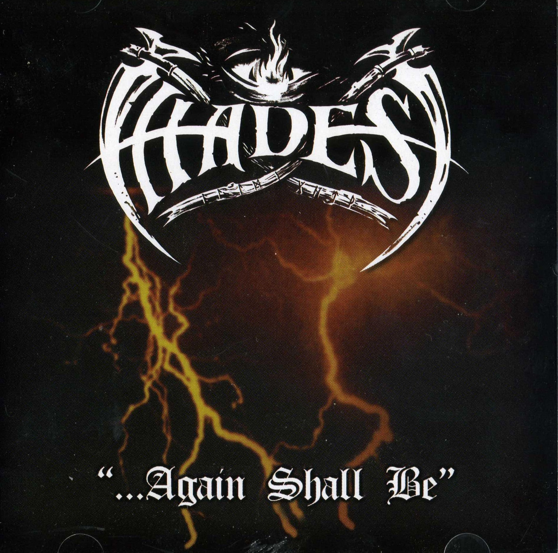 Hades - Again Shall Be / Alone Walking CD