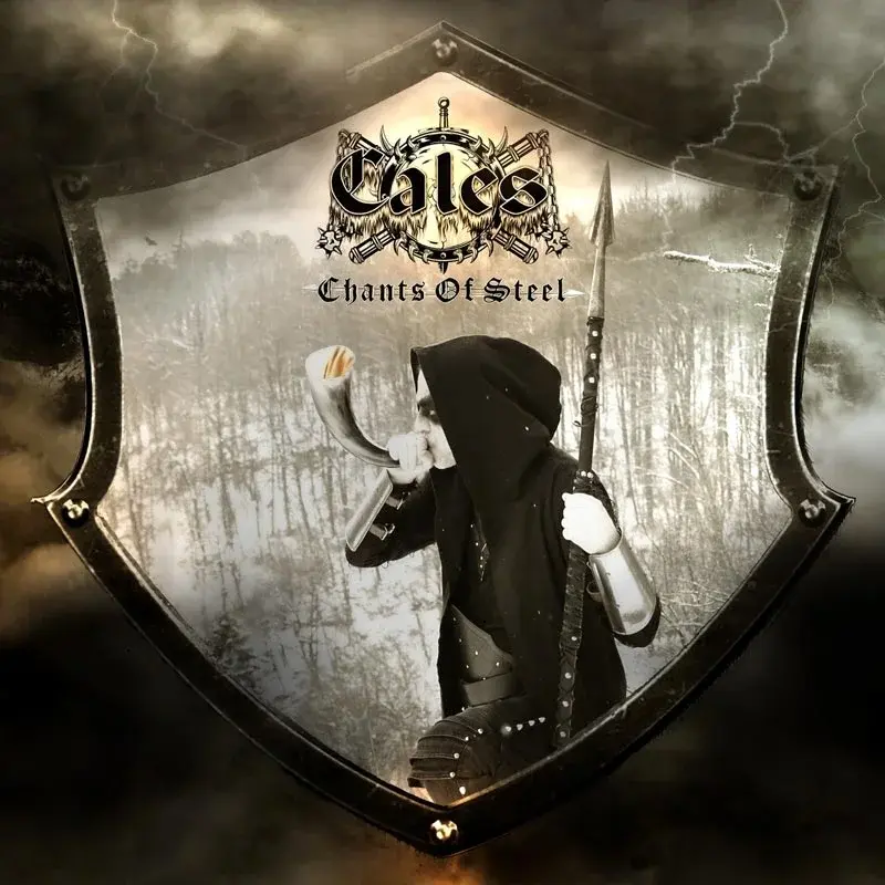Cales - Chants Of Steel CD