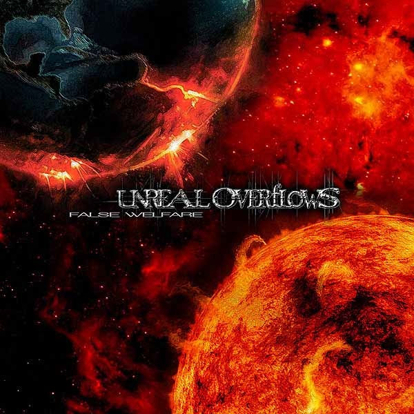 Unreal Overflows - False Welfare CD