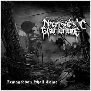 Necrosadistic Goat Torture - Armageddon Shall Come CD
