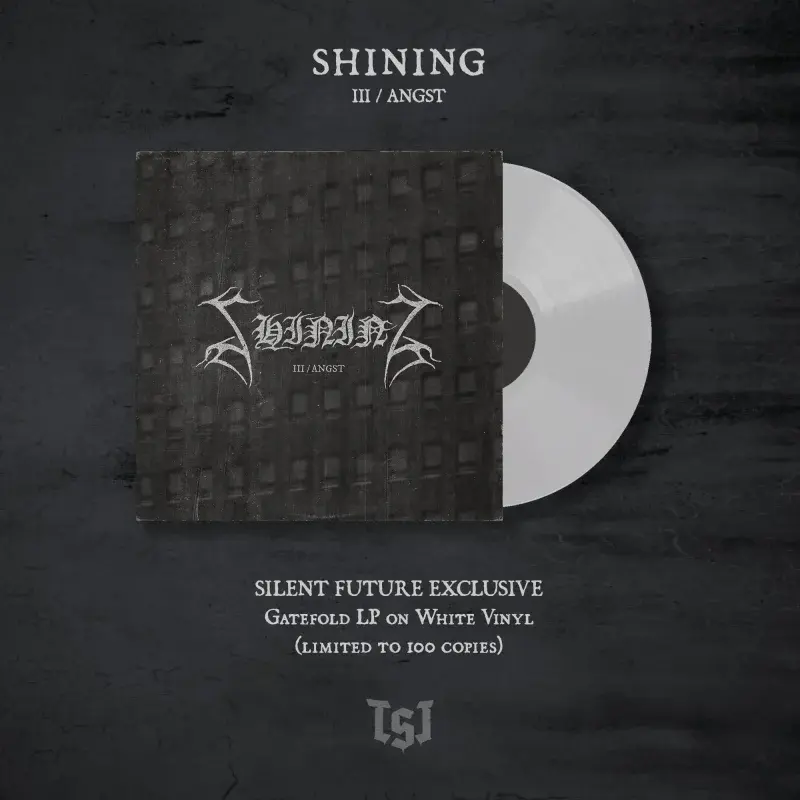 Shining - III / Angst (White Vinyl)