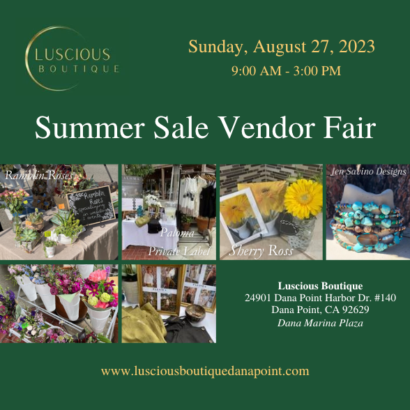 Luscious Boutique Summer Sale Vendor Fair Sunday, August 27th