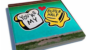 You're My Butter Half Exit 82 Art