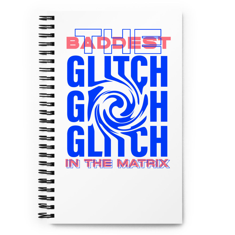 The Baddest Glitch Notebook
