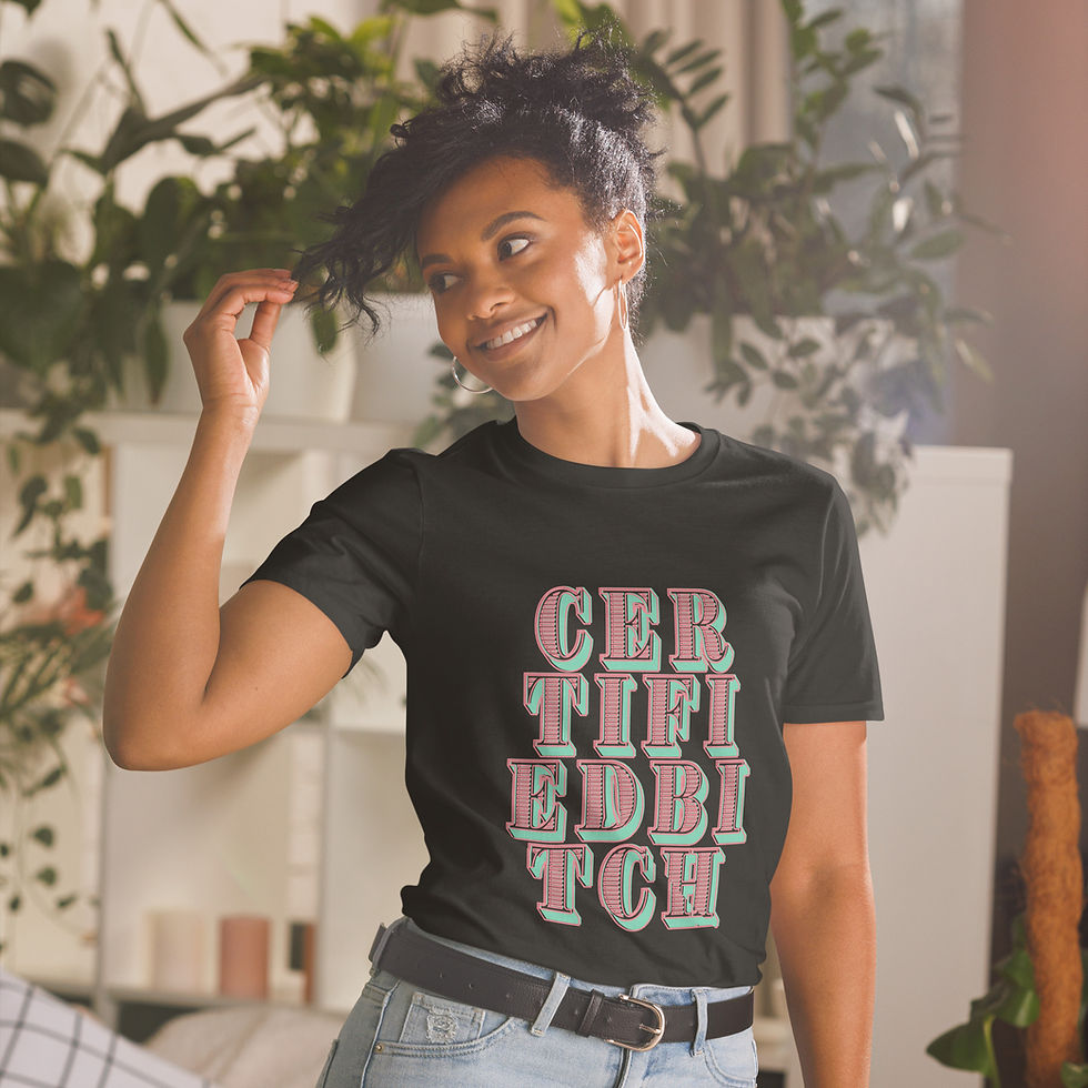 Thumbnail: Certified Bitch (Black T Shirt)