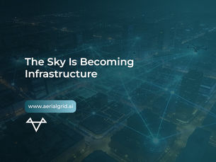 The Sky Is Becoming Infrastructure