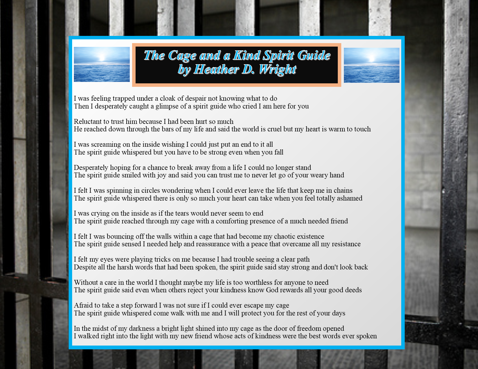 The Cage and a Kind Spirit Guide