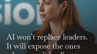 AI won’t replace leaders. It will expose the ones who weren’t leading