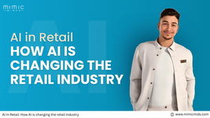 Man in beige clothing smiles on blue background with "AI in Retail: HOW AI IS CHANGING THE RETAIL INDUSTRY" text. website link below.