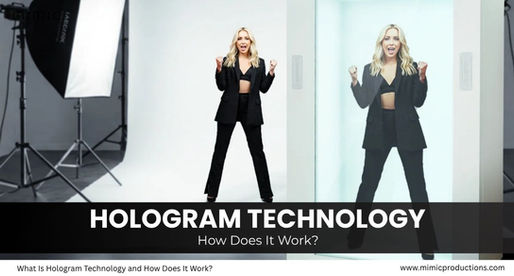 Hologram Technology