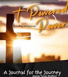 Powered by Power and Leading on Purpose: This Journal is designed for you to define and redefine your expectations of God