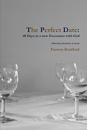The Perfect Date: 40 Days to a New Encounter with God
