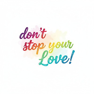 don't stop your love