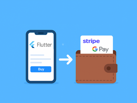 Streamlining Payments in Flutter: Stripe, Google Pay, and Custom Checkout