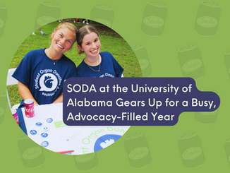 SODA Spotlight: SODA at the University of Alabama Gears Up for a Busy, Advocacy-Filled Year