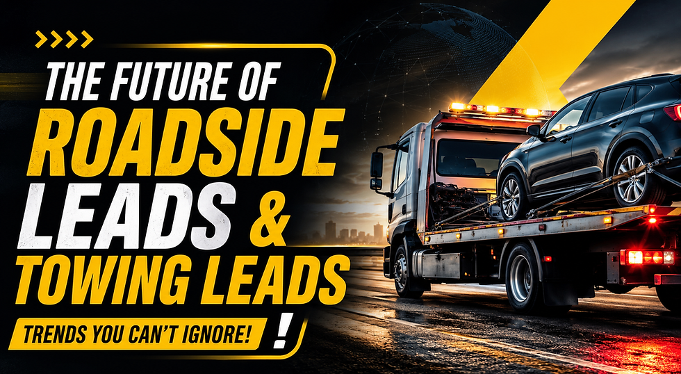 The Future of Roadside Leads and Towing Leads