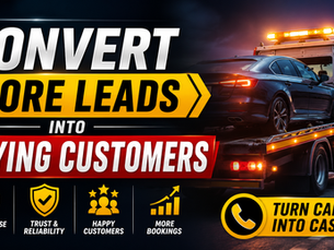 Proven Methods to Convert More Roadside and Towing Leads into Paying Customers