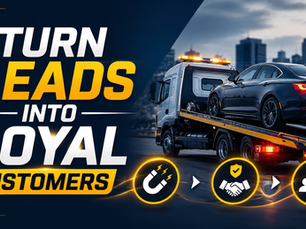 How Successful Towing Companies Turn Leads into Loyal Customers