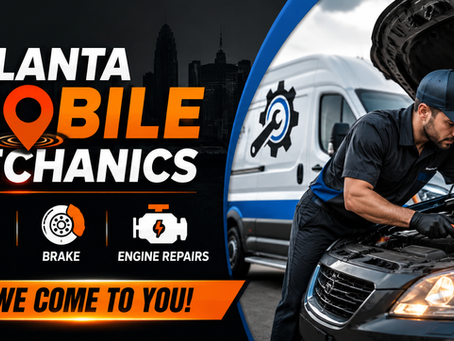 Atlanta Mobile Mechanics for Battery, Brake, and Engine Repairs