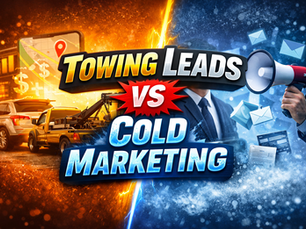 Towing Industry Leads vs Cold Marketing