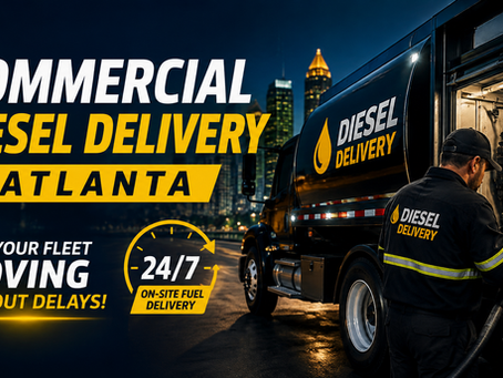 Commercial Diesel Delivery in Atlanta