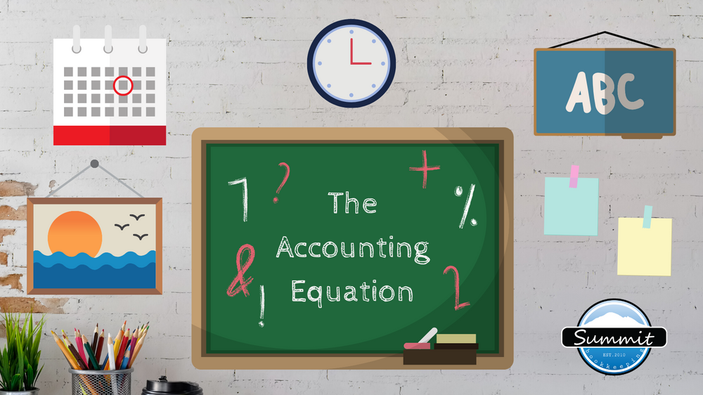 The Accounting Equation