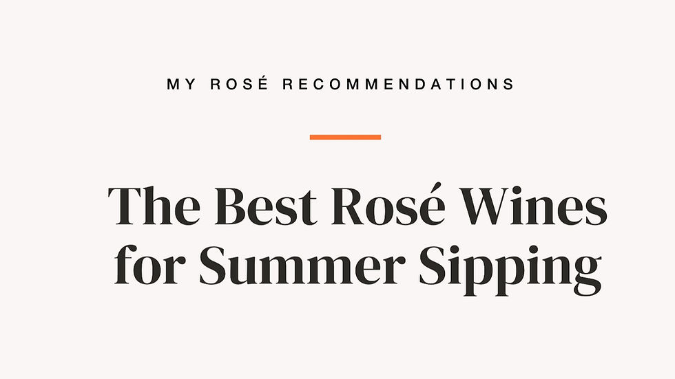 The Best Rosé Wines to Sip Your Way Through Summer
